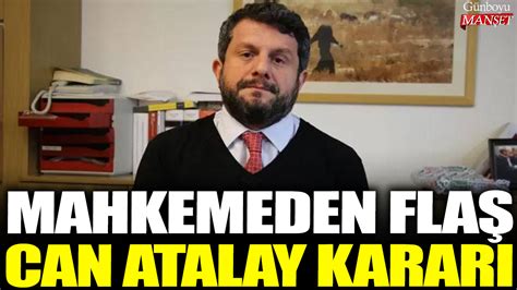 can atalay son dakika